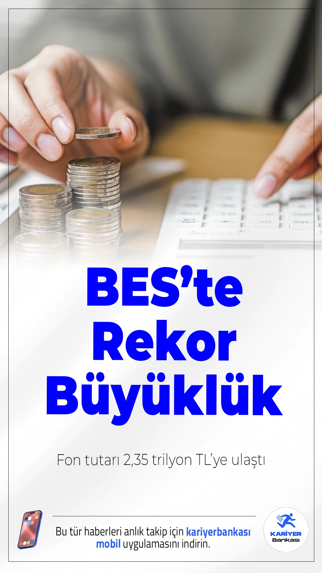 BES’te Rekor Büyüklük: Fon Tutarı 2,35 Trilyon TL’ye Ulaştı.Bireysel Emeklilik Sistemi’nde (BES) fon büyüklüğü 2026’nın ilk çeyreğinde 2,35 trilyon liraya ulaşırken, katılımcı sayısı 17,9 milyonu aştı.