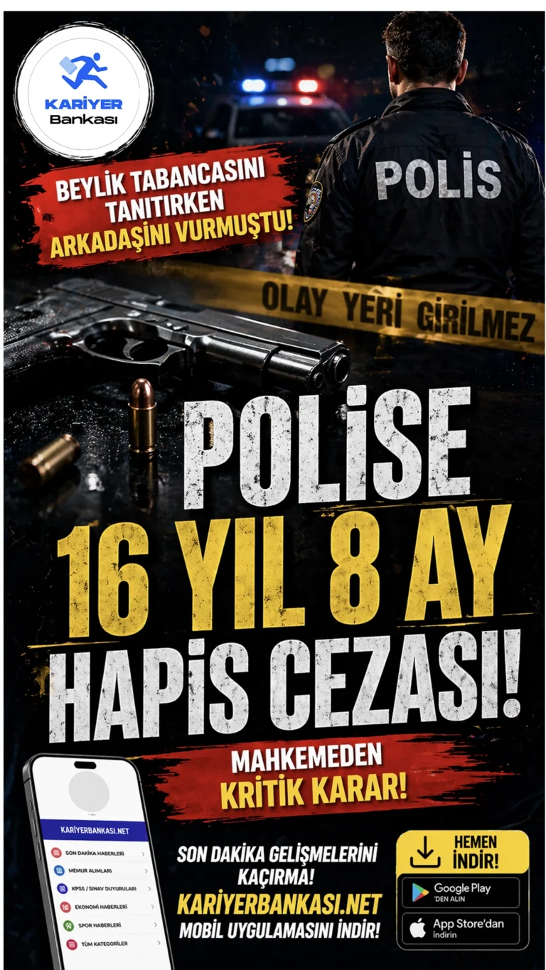 Beylik Tabancasıyla Arkadaşını Vuran Polise Verilen Ceza Belli Oldu!