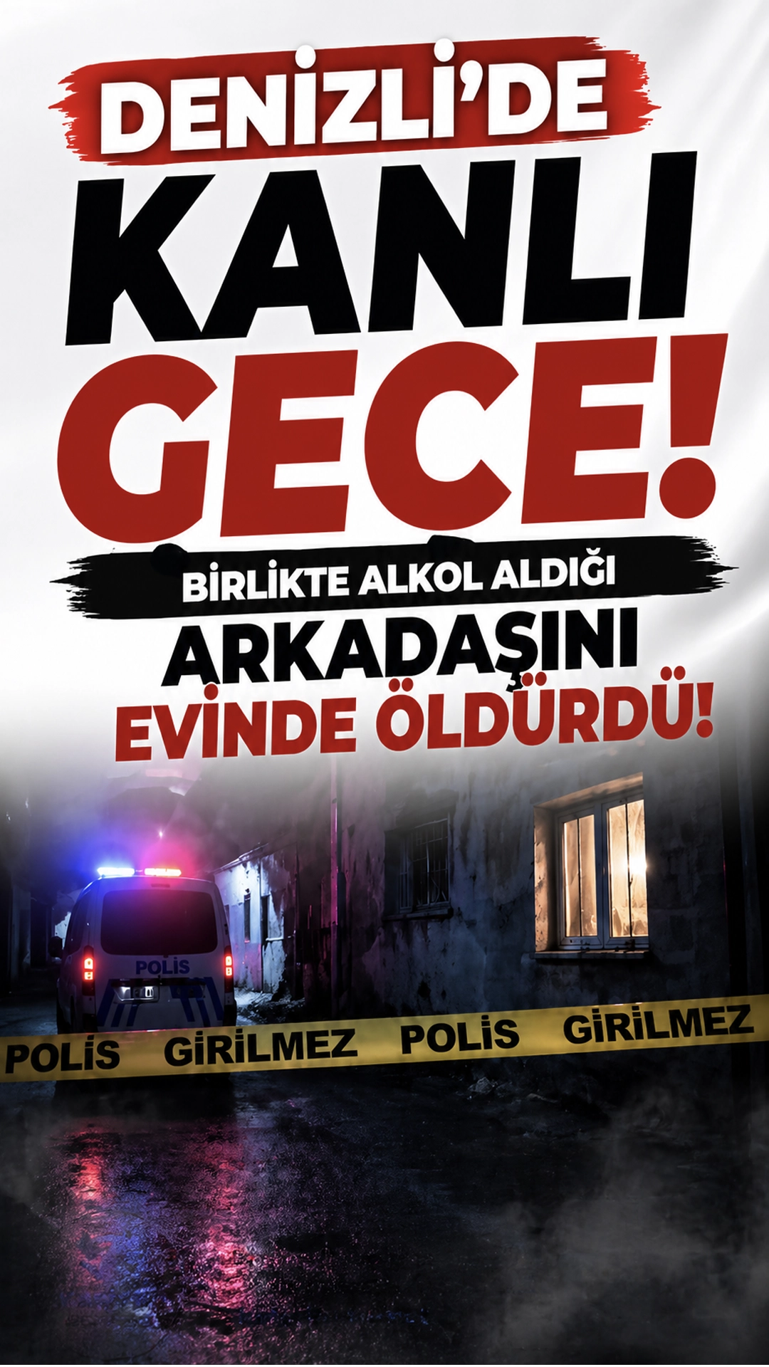 Denizli'nin Serinhisar ilçesinde birlikte alkol alan iki arkadaşın tartışması cinayetle bitti. 62 yaşındaki Erol Baysal hayatını kaybetti.
