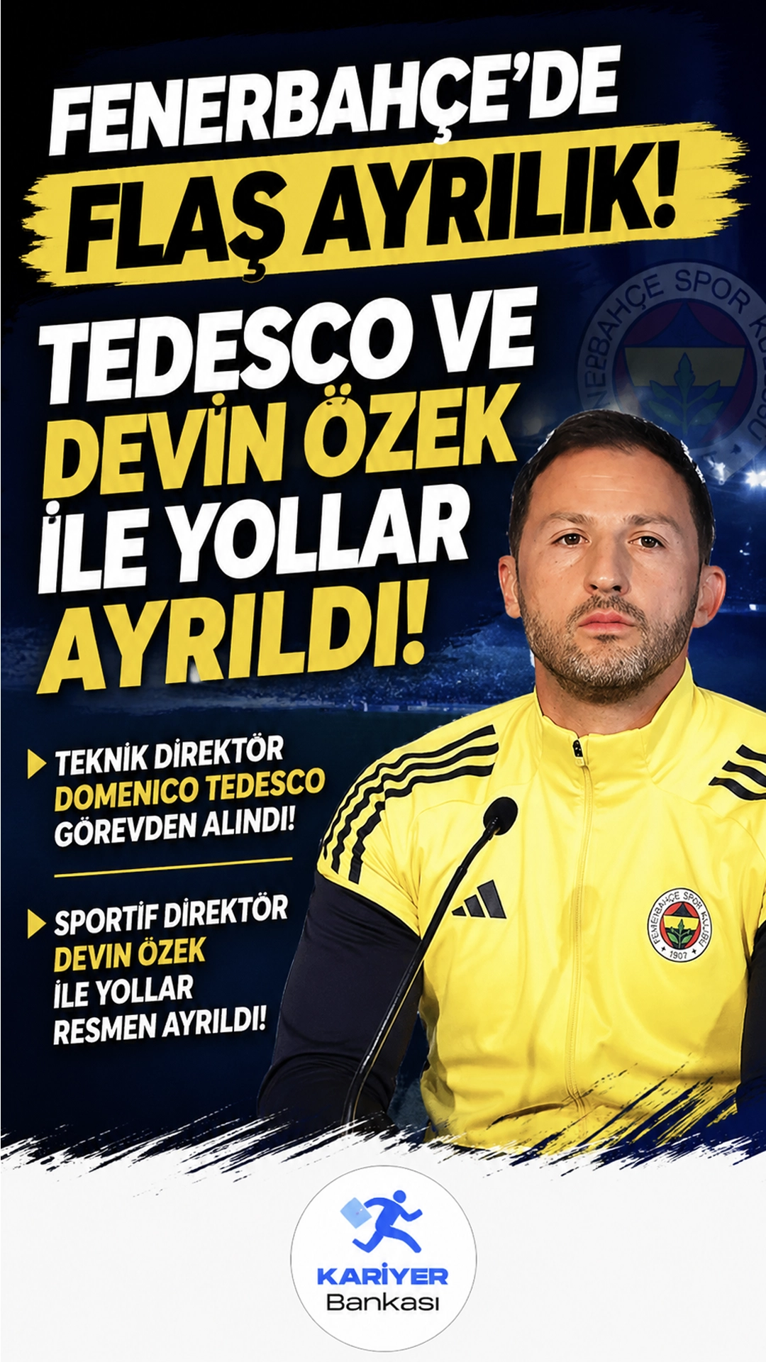 Fenerbahçe'de Tedesco dönemi bitti! Derbi mağlubiyeti sonrası hoca ve iki isim kovuldu. Takım Zeki Murat Göle'ye emanet.