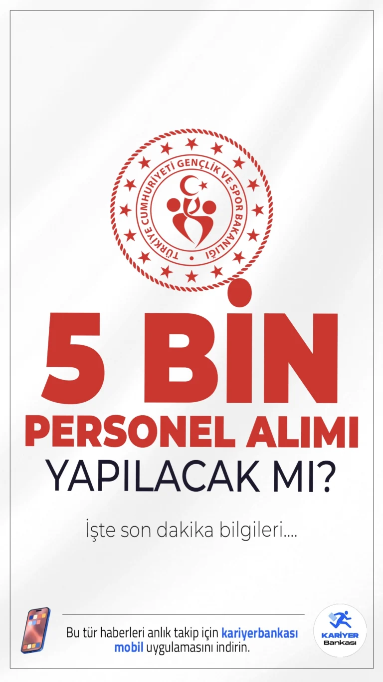 GSB 5 Bin Personel Alımı Başvurusu Ne Zaman? İşte Başvuru Şartları.Gençlik ve Spor Bakanlığı için 2026 yılında 5 bin sözleşmeli personel alımı yapılmasına yönelik beklenti arttı. Bakanlık Personel Genel Müdürü Mustafa Koç’un açıklamasında, kurumun insan kaynağı ihtiyacının karşılanması amacıyla farklı ünvanlarda alım yapılacağı belirtildi.