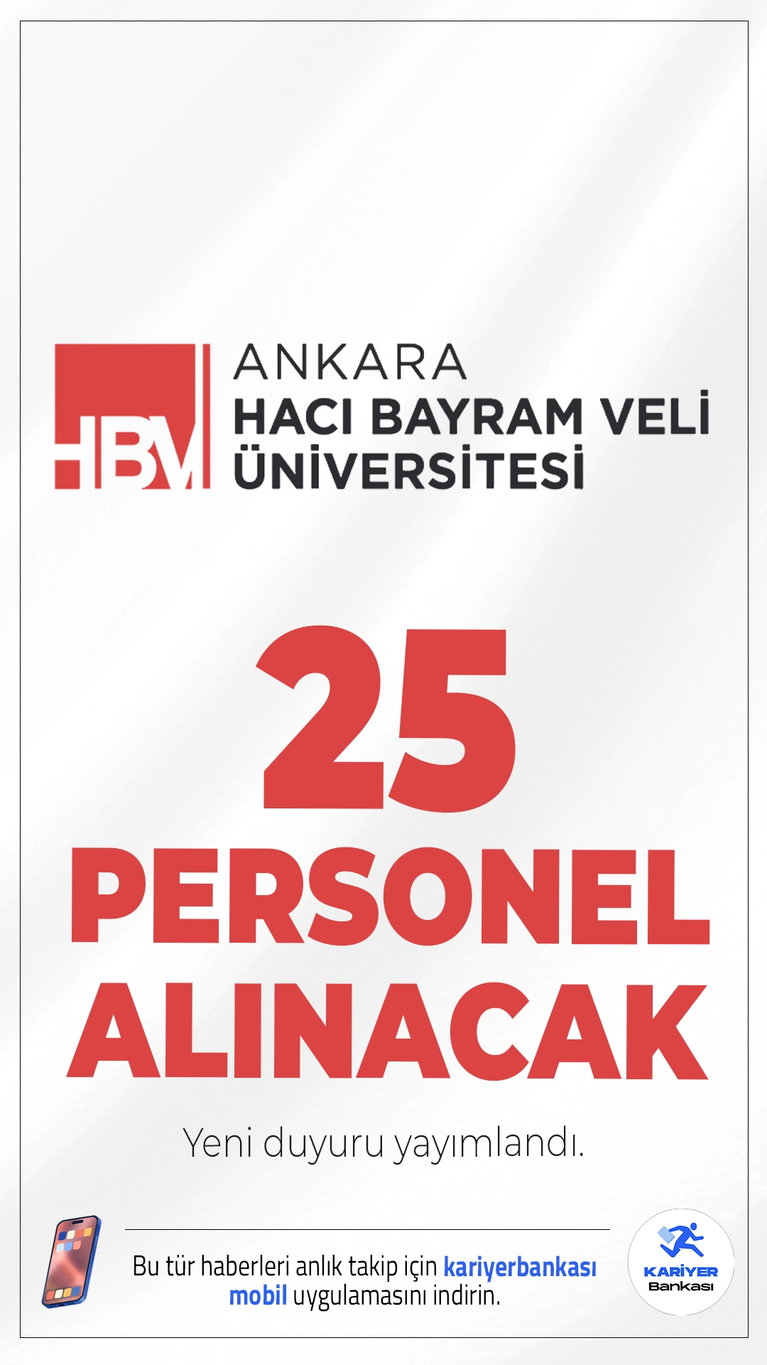 HBV Üniversitesi 25 Personel Alımı Yapacak.Ankara Hacı Bayram Veli Üniversitesi (HBV) tarafından yayımlanan ilan kapsamında toplam 25 sözleşmeli personel alımı yapılacağı duyuruldu. 657 sayılı Devlet Memurları Kanunu’nun 4/B maddesine göre gerçekleştirilecek alımlarda farklı eğitim seviyelerinden adaylara fırsat sunuluyor.İşte şartlar ve başvuru bilgileri..