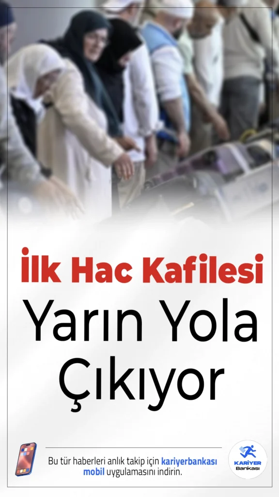 İlk Hac Kafilesi Yarın Yola Çıkıyor.2026 yılı hac organizasyonu kapsamında Türkiye’den kutsal topraklara gidecek ilk hacı kafilesi yarın yola çıkıyor. Hacı adaylarının heyecanı doruğa ulaştı.