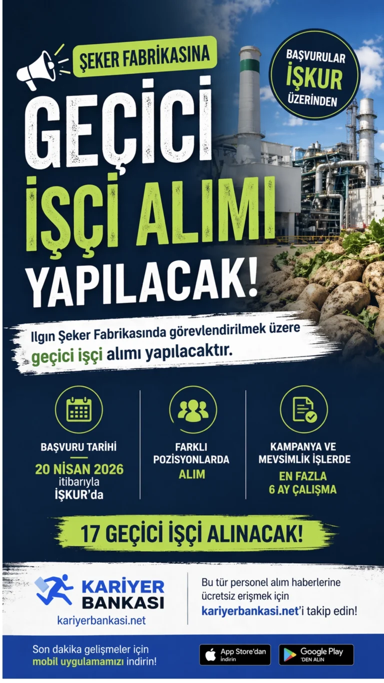 Şeker Fabrikasına Geçici İşçi Alımı Yapılacak! Başvurular İŞKUR Üzerinden