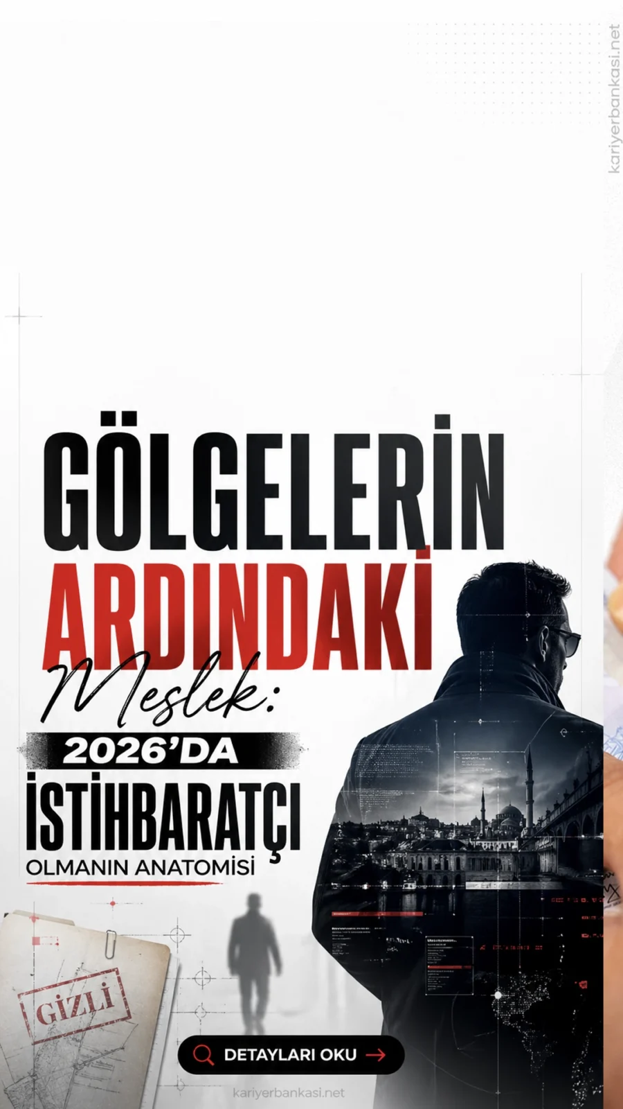 Gölgelerin Ardındaki Meslek: 2026’da İstihbaratçı Olmanın Anatomisi