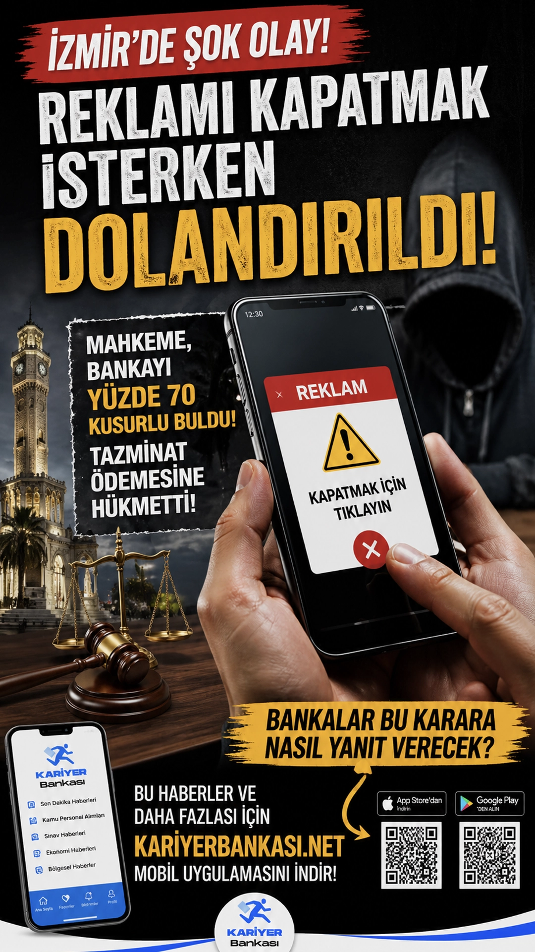 İzmir'de bir kişi, telefon ekranındaki reklamı kapatmak isterken dolandırıldı. Mahkeme, bankayı yüzde 70 kusurlu bularak tazminat ödemesine hükmetti.