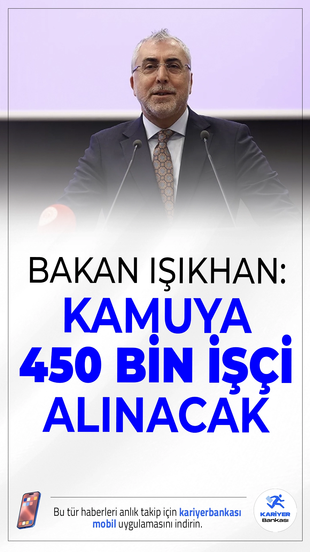 Vedat Işıkhan: Kamuya 450 Bin Geçici İşçi Alınacak.Çalışma ve Sosyal Güvenlik Bakanı Vedat Işıkhan, gençlerin iş gücüne katılımını artırmaya yönelik dikkat çeken açıklamalarda bulundu. Denizli’de düzenlenen “Türkiye Yüzyılı’nda Çalışma Hayatı Buluşmaları” programında konuşan Bakan Işıkhan, özellikle eğitimini tamamlamasına rağmen ne istihdamda ne de eğitimde yer alan gençler için yeni desteklerin devreye alınacağını duyurdu. Açıklamaya göre, NEET İşgücü Uyum Programı (İUP) kapsamında 450 bin genç kamu kurumlarıyla işbirliği içinde çalışma hayatına dahil edilecek.