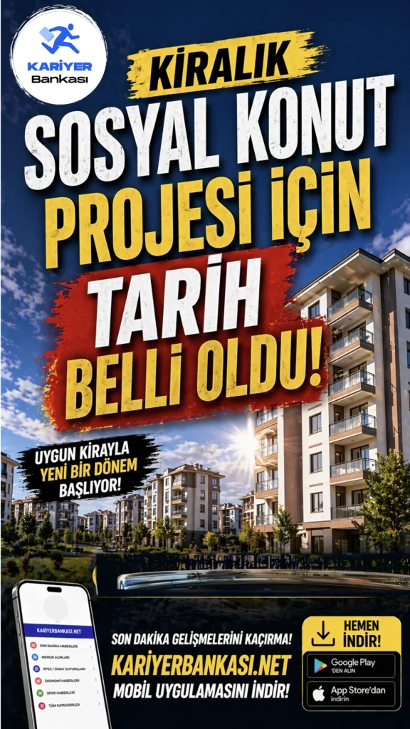 İstanbul’da Kiralık Sosyal Konut Dönemi Başlıyor!İlk Teslim Tarihi Belli Oldu