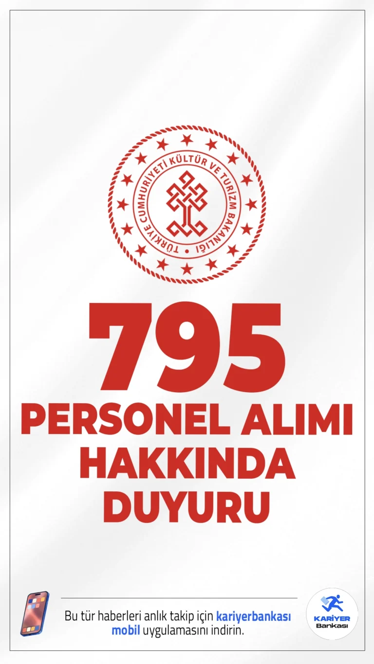 Kültür Bakanlığı 795 Personel Alımı Hakkında Duyuru Yayımlandı. Kültür ve Turizm Bakanlığı sayfasından yayımlanan duyuruda, başvuruları elektronik ortamda 25.08.2025-08.09.2025 tarihleri arasında alınan 795 Sözleşmeli Personel Alımı kapsamında, atamaya esas belgelerini teslim etmeyen, feragat eden ve kriterleri tutmayan adayların yerine YEDEK ADAYLARIN listesinin açıklandığı aktarıldı.