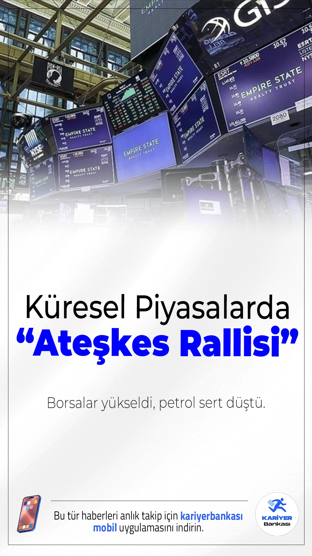 Küresel Piyasalarda “Ateşkes Rallisi”: Borsalar Yükseldi, Petrol Sert Düştü.ABD ile İran arasında sağlanan ateşkes sonrası küresel piyasalarda risk iştahı arttı, borsalar yükselirken petrol fiyatlarında sert düşüş yaşandı.