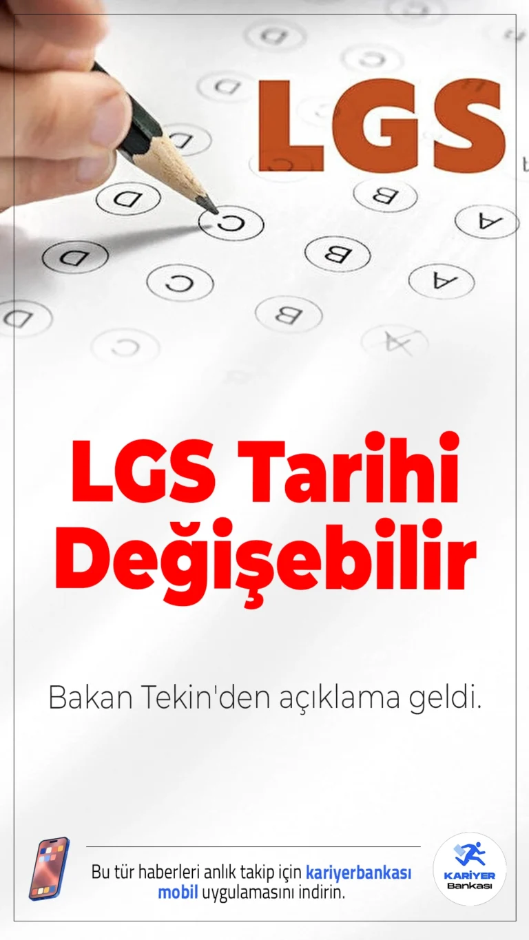LGS Tarihi Değişebilir: Bakan Tekin'den Açıklama Geldi.Milli Eğitim Bakanı Yusuf Tekin, LGS’nin A Milli Takım maçına denk gelmesi nedeniyle sınav tarihinin değiştirilebileceğini açıkladı.