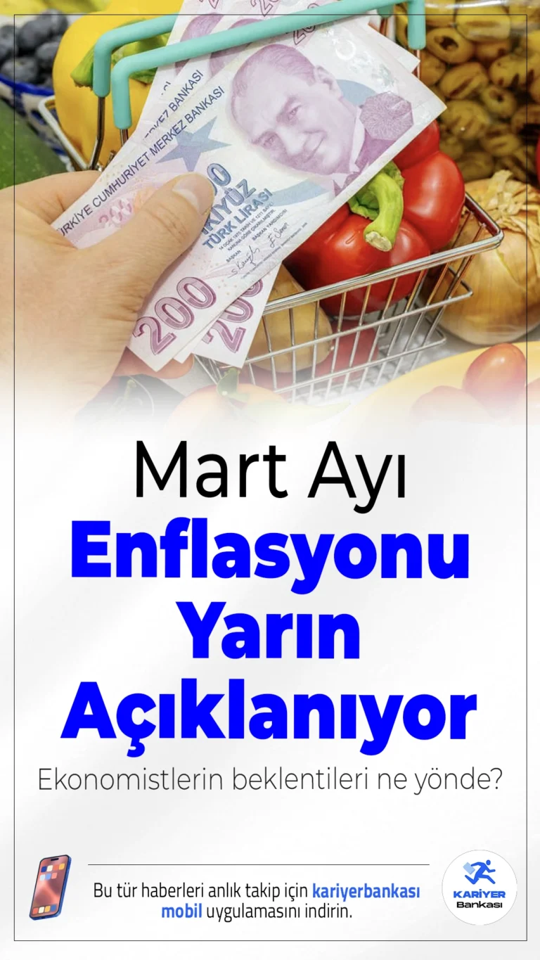 Mart Ayı Enflasyonu Yarın Açıklanıyor.Türkiye İstatistik Kurumu (TÜİK), yılın üçüncü enflasyon verisi olan mart ayı Tüketici Fiyat Endeksi (TÜFE) rakamlarını yarın kamuoyuyla paylaşacak.