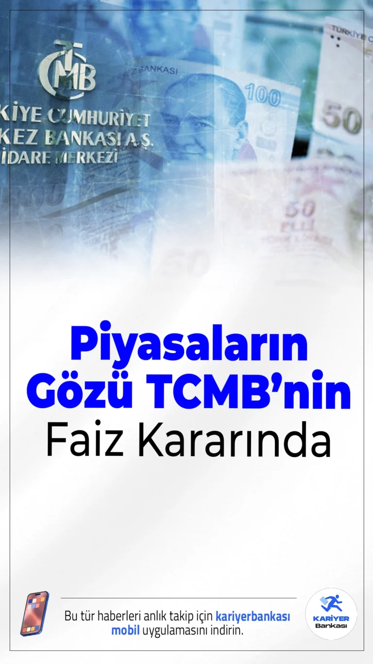 Piyasaların Gözü TCMB’nin Faiz Kararında.Yurt içi piyasalar bugün açıklanacak faiz kararına kilitlendi; ekonomistler kararın yönüne ilişkin farklı senaryolar üzerinde duruyor.