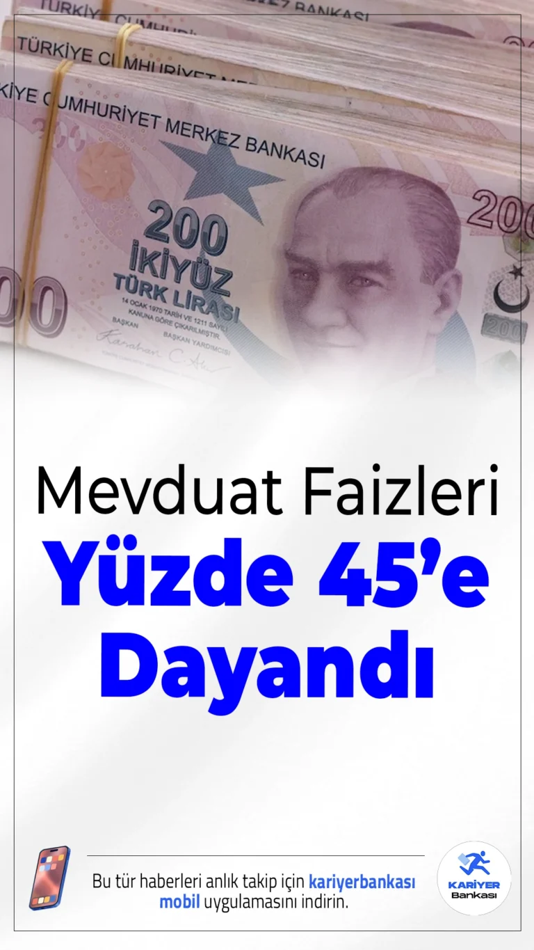 Mevduat Faizleri Yüzde 45’e Dayandı.Mart 2026 itibarıyla mevduat faizleri hızla yükseldi; bazı bankalarda yeni müşterilere yüzde 45’e varan oranlar sunuluyor.