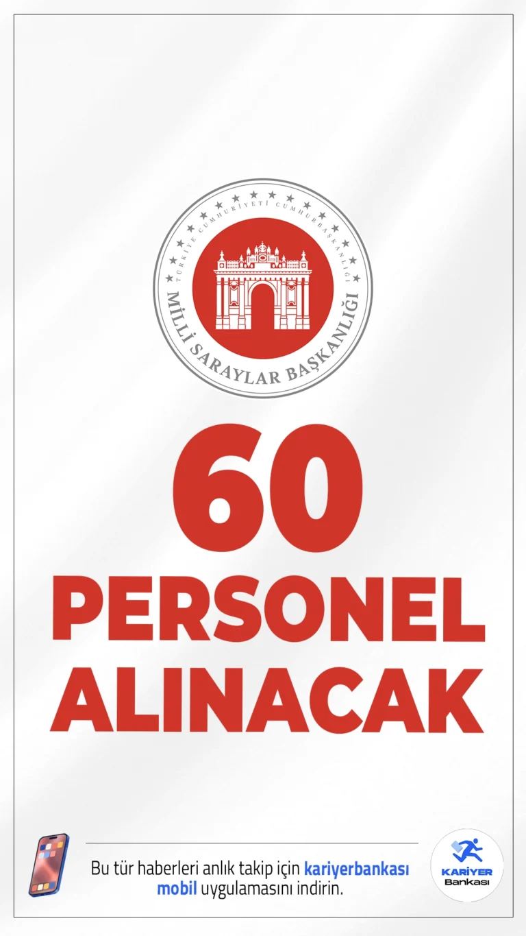 Milli Saraylar 60 Personel Alımı Yapacak.Milli Saraylar İdaresi Başkanlığı tarafından yayımlanan yeni ilanla birlikte toplam 60 sözleşmeli personel alımı yapılacağı duyuruldu. Alımlar, 657 sayılı Devlet Memurları Kanunu’nun 4/B maddesi kapsamında gerçekleştirilecek olup farklı kadrolarda istihdam sağlanacak.Başvuru sayfası ve şartlar bu haberimizde.