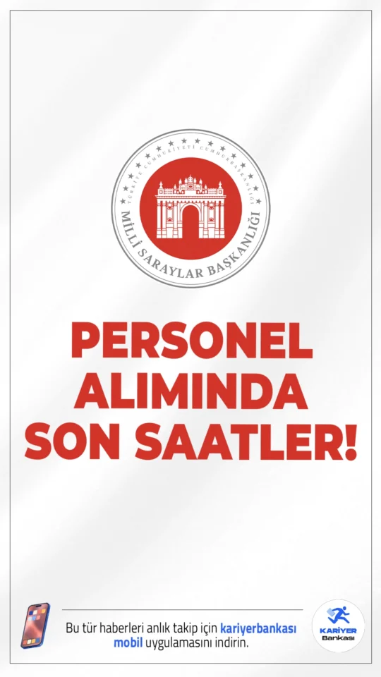 Milli Saraylar 60 Personel Alımında Son Saatler.Milli Saraylar İdaresi personel alımı başvurularında son saatlere girildi. İlgili alım duyurusuna göre, Milli Saraylara mühendis, büro personeli, koruma ve güvenlik görevlisi, müze görevlisi ünvanlarında sözleşmeli personel alımı yapılacak. Başvurular bugün (28 Nisan 2026) sona eriyor.Başvuru yapacak adayların genel ve özel şartları sağlaması gerekmektedir.İşte başvuru sayfası ve şartlar..