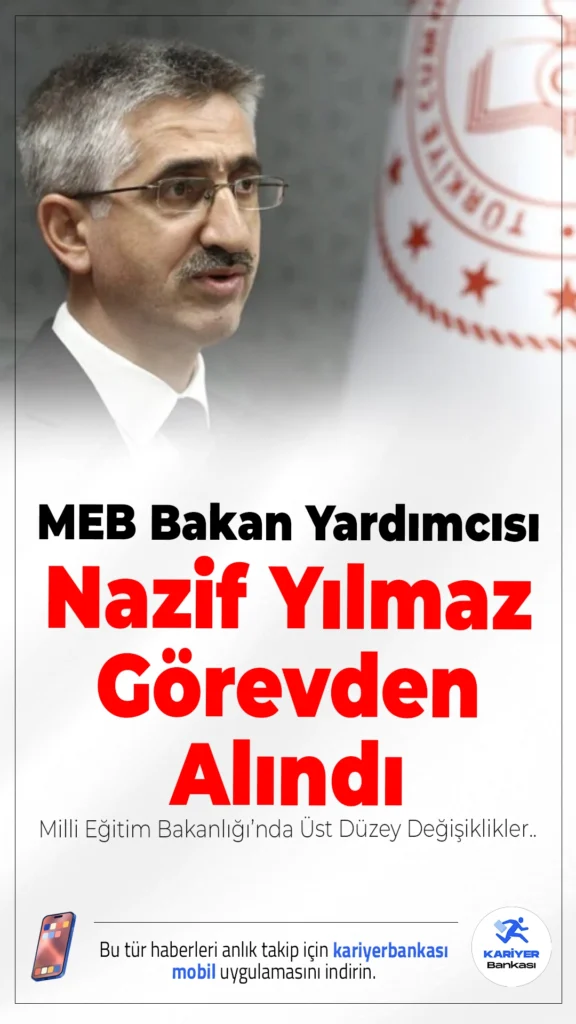 MEB Bakan Yardımcısı Nazif Yılmaz Görevden Alındı.Cumhurbaşkanı Erdoğan’ın imzasıyla yayımlanan atama kararlarına göre MEB Bakan Yardımcılığına Cihad Demirli getirildi.