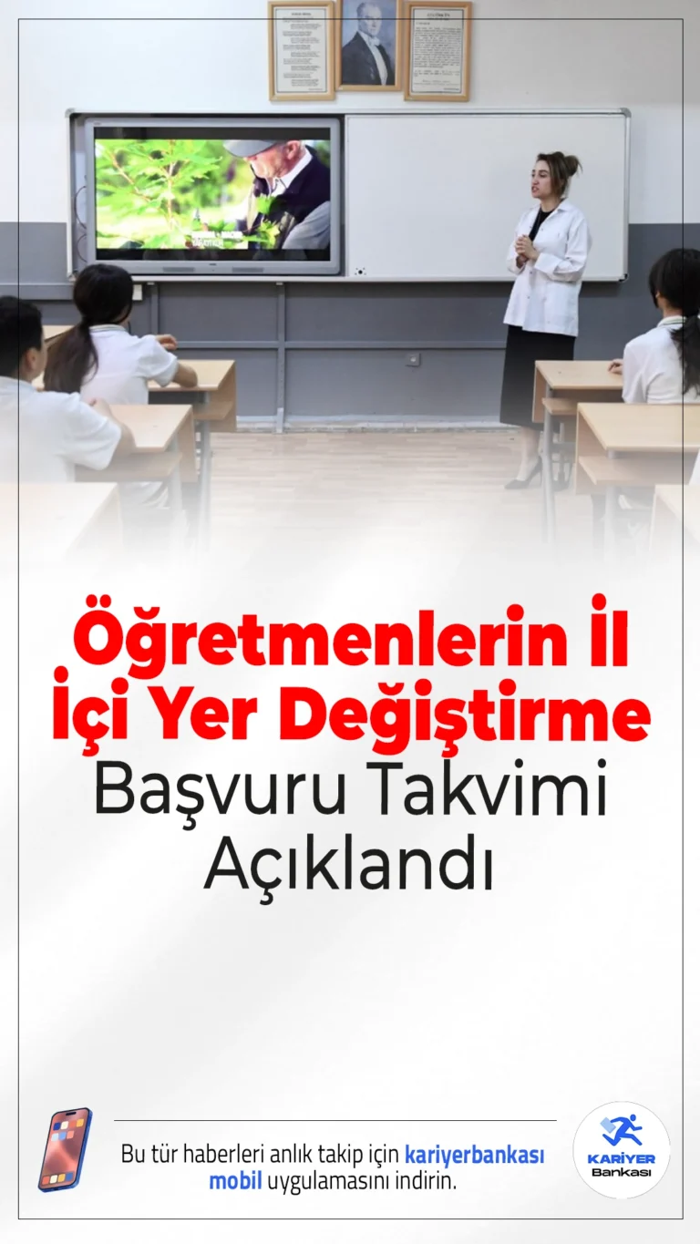 Öğretmenlerin İl İçi Yer Değiştirme Başvuru Takvimi Açıklandı.Milli Eğitim Bakanlığı, öğretmenlerin il içi yer değiştirme başvurularını 4-6 Mayıs tarihleri arasında alacak.
