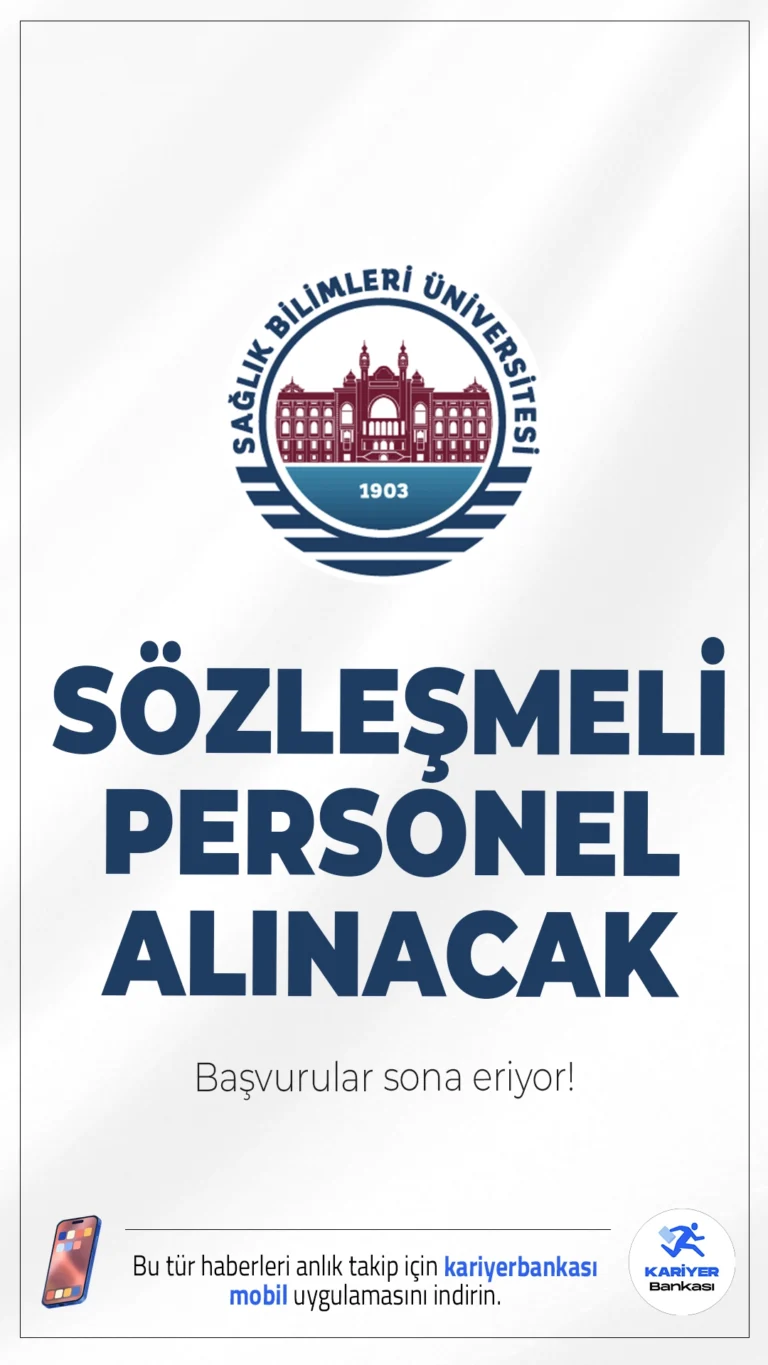 Sağlık Bilimleri Üniversitesi (SBÜ) 38 Personel Alımı Başvuruları Sona Eriyor.Sağlık Bilimleri Üniversitesi (SBÜ) sözleşmeli personel alımı başvurularında sona gelindi. İlgili alım duyurusunda, SBÜ'ye destek personeli (şoför, temizlik), mühendis, biyolog, büro personeli, sağlık teknikeri ve teknisyen ünvanlarında sözleşmeli personel alımı yapılacağı aktarıldı.Başvurular yarın (20 nisan 2026) sona erecek.Başvuru sayfası ve kontenjanlar haberimizde.