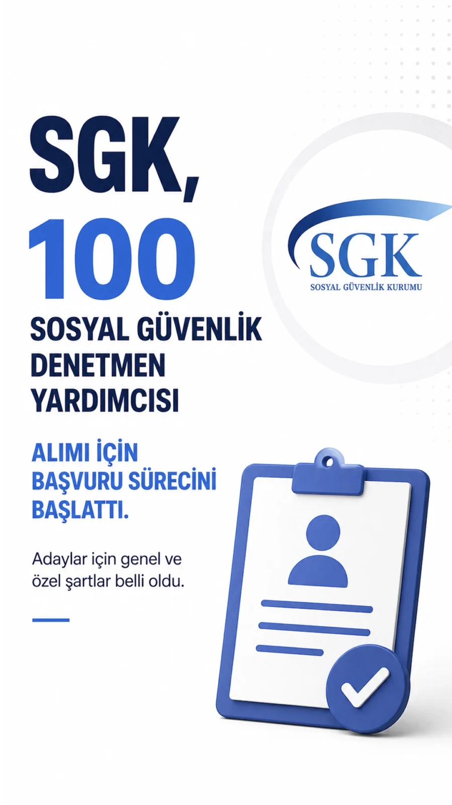 SGK 100 memur alımı yapacak.