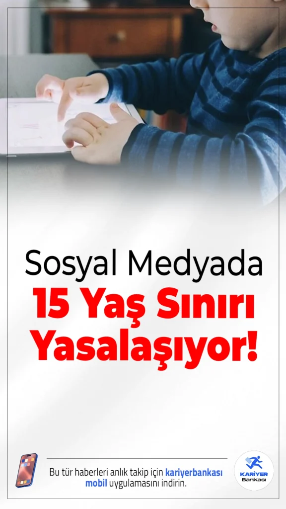 Sosyal Medyada 15 Yaş Sınırı Yasalaşıyor!Türkiye’de sosyal medya kullanımına yönelik önemli bir düzenleme gündemde. TBMM’de görüşülen yeni kanun teklifine göre 15 yaş altına sosyal medya yasağı getirilmesi planlanıyor. Teklif, komisyondan geçerken gözler şimdi Genel Kurul sürecine çevrildi.