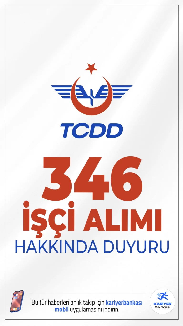 TCDD 346 İşçi Alımı Hakkında Duyuru.TCDD, 346 işçi alımı kapsamında kura ile belirlenen adaylar için evrak teslim sürecini başlattı.