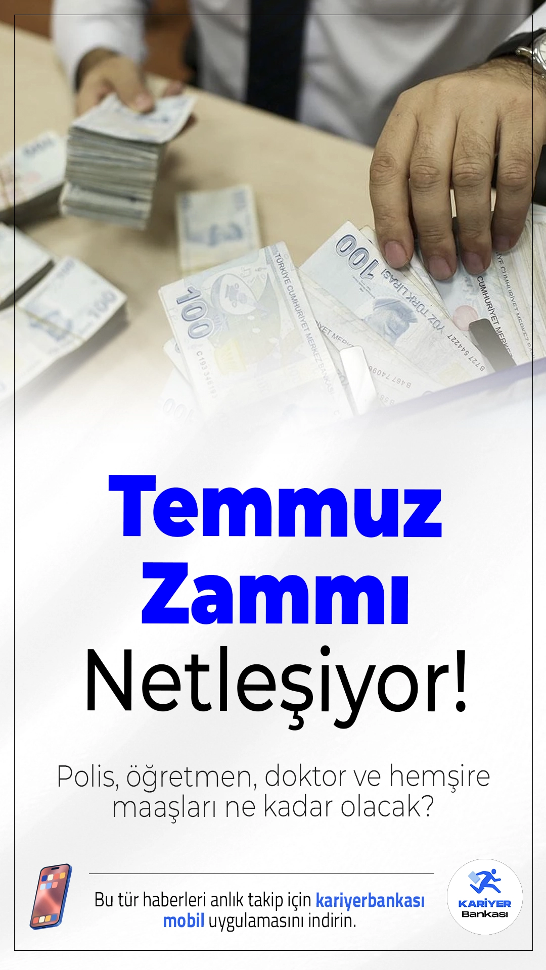 Temmuz Zammı Netleşiyor: Polis, Öğretmen, Doktor ve Hemşire Maaşları Ne Kadar Olacak?Mart enflasyonu sonrası Temmuz zammı için ilk veriler ortaya çıktı; memur maaşlarında yüzde 10’un üzerinde artış beklentisi öne çıkıyor.