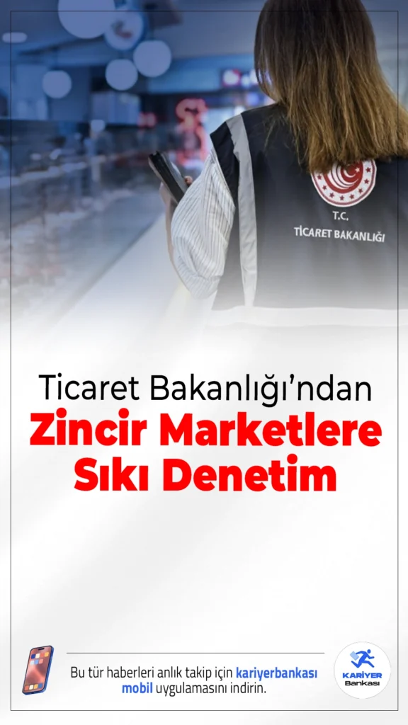 Ticaret Bakanlığı’ndan Zincir Marketlere Sıkı Denetim.Ticaret Bakanlığı, bazı zincir marketlerde tespit edilen fahiş fiyat artışları nedeniyle harekete geçti ve konuyu Haksız Fiyat Değerlendirme Kurulu’na taşıdı.