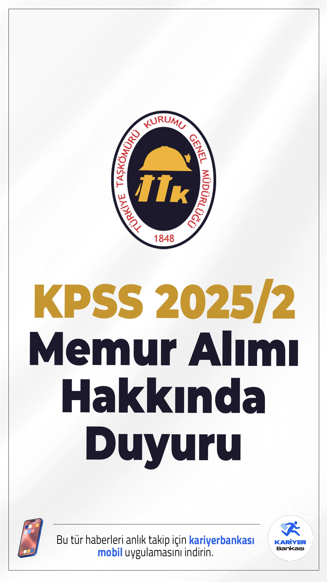 TTK KPSS 2025/2 Memur Alımı Hakkında Duyuru.Türkiye Taşkömürü Kurumu (TTK), 2025/2 KPSS merkezi yerleştirmesi kapsamında kuruma sözleşmeli personel olarak yerleştirilen adaylara ilişkin atama duyurusunu yayımladı.
