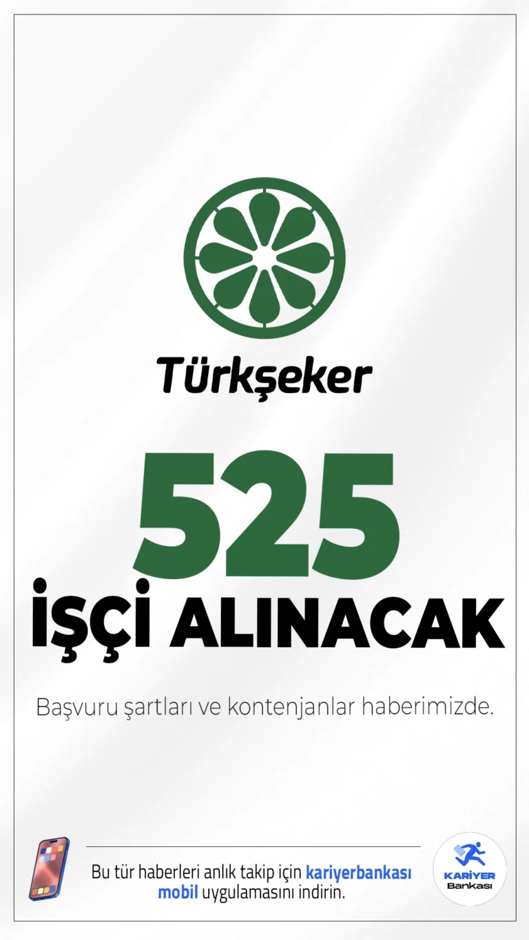 Türkşeker 525 İşçi Alımı Yapacak.Türkiye Şeker Fabrikaları A.Ş. (Türkşeker), 2026 yılı kapsamında önemli bir istihdam duyurusu yayımladı. İlgili alım duyurusuna göre Türkşeker'e çeşitli ünvanlarda toplam 525 geçici işçi alımı gerçekleştirilecek. Alımlar Türkiye genelindeki birçok fabrikada yapılacak olup, başvurular İŞKUR üzerinden alınacak.