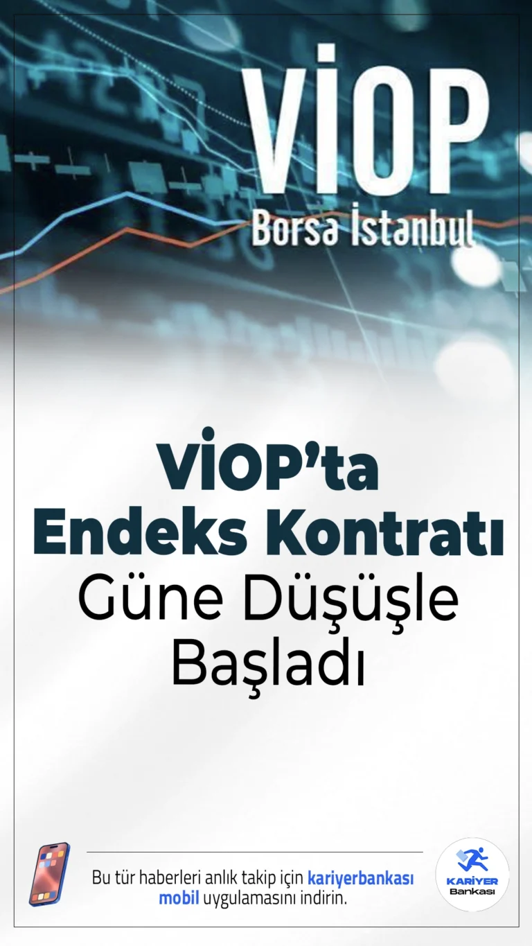 VİOP’ta Endeks Kontratı Güne Düşüşle Başladı.VİOP’ta BIST 30 nisan vadeli endeks kontratı, güne yüzde 0,27 düşüşle başlayarak 15.240 puan seviyesinden işlem gördü.
