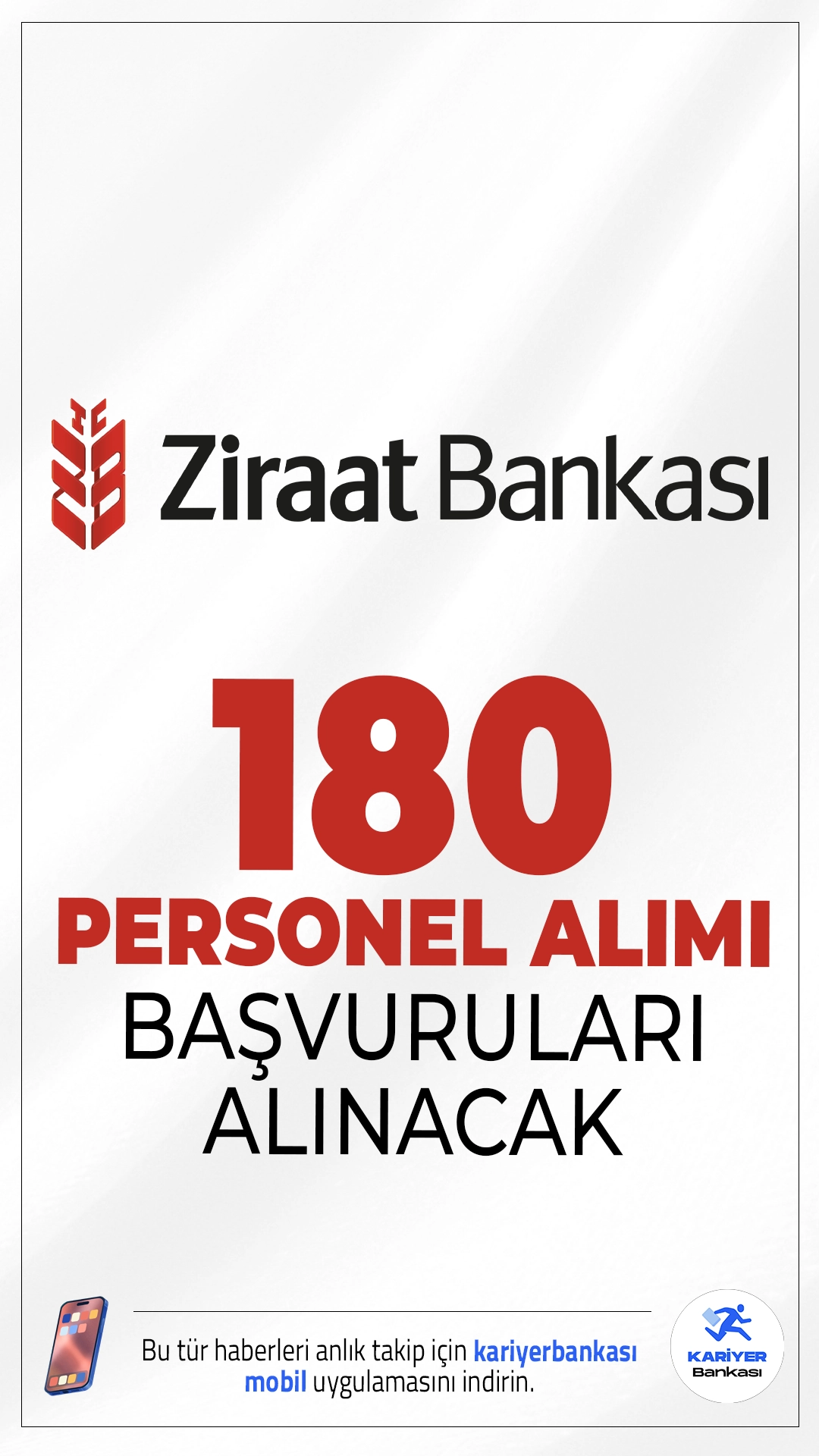 Ziraat Bankası 180 Personel Alımı Başvuruları Alınacak.Ziraat Bankası personel alımı başvuruları başladı. Banka tarafından yayımlanan duyurulara göre Müfettiş Yardımcısı ve Uzman Yardımcısı olmak üzere toplam 180 personel alımı yapılacak. Başvuru yapacak adayların belirtilen şartları sağlaması gerekmektedir.Başvuru sayfası ve şartlar bu haberimizde.