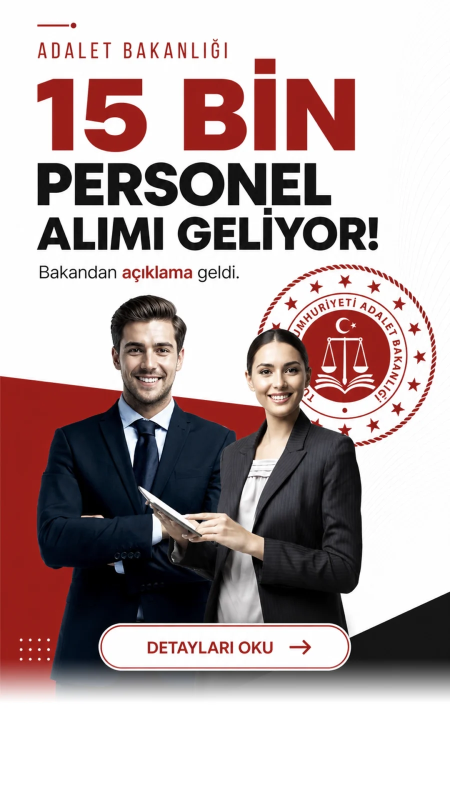 Adalet Bakanlığı 15 Bin Personel Alımı Geliyor.Adalet Bakanlığı 15 bin personel alımı için beklenen ilan sürecinde yeni detaylar belli oldu. Adalet Bakanı Akın Gürlek’in açıklamasına göre, daha önce iki ayrı dönem halinde yapılması planlanan alımlar tek ilanda birleştirildi. Buna göre nisan ayında 10 bin, haziran ayında 5 bin olarak açıklanan personel alımı, tek seferde 15 bin personel alımı şeklinde gerçekleştirilecek.İşte alım yapılması beklenen kadrolar ve şartlar..
