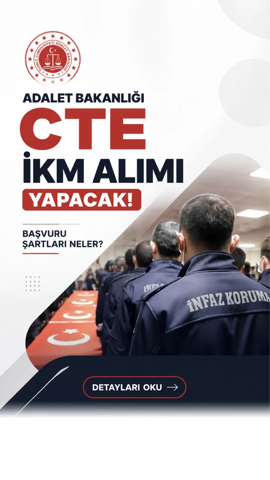 Adalet Bakanlığı İKM Alımı Şartları 2026.Adalet Bakanlığı ve Ceza ve Tevkifevleri Genel Müdürlüğü bünyesinde yapılacak personel alımı için gözler yayımlanacak resmi ilana çevrildi. Bakanlık tarafından yapılan açıklamada, 15 bin yeni personel alımının 2026 yılı içinde tamamlanacağı belirtilmişti. Adalet Bakanı Akın Gürlek’in açıklamasına göre, daha önce iki ayrı dönem halinde yapılması planlanan alımlar tek ilanda birleştirildi. Buna göre tek seferde 15 bin personel alımı gerçekleştirilecek.İşte İKM alımı şartları..