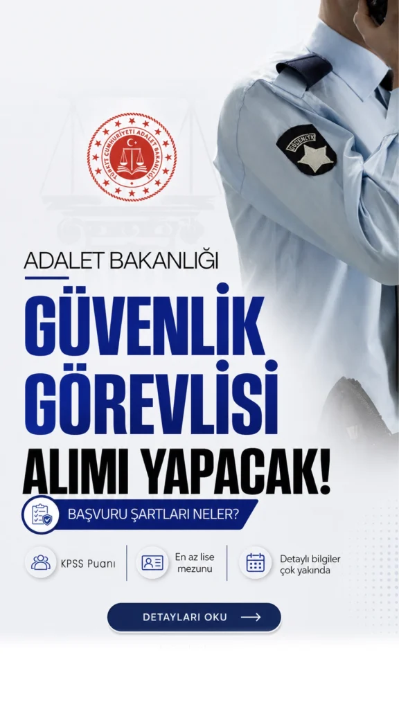 Adalet Bakanlığı Güvenlik Görevlisi Alımı Şartları 2026.Adalet Bakanlığı bünyesinde görev almak isteyen adayların yakından takip ettiği güvenlik görevlisi alımı için yeni süreç bekleniyor. Bakanlık tarafından 15 bin personel alımı yapılacağı açıklandı.