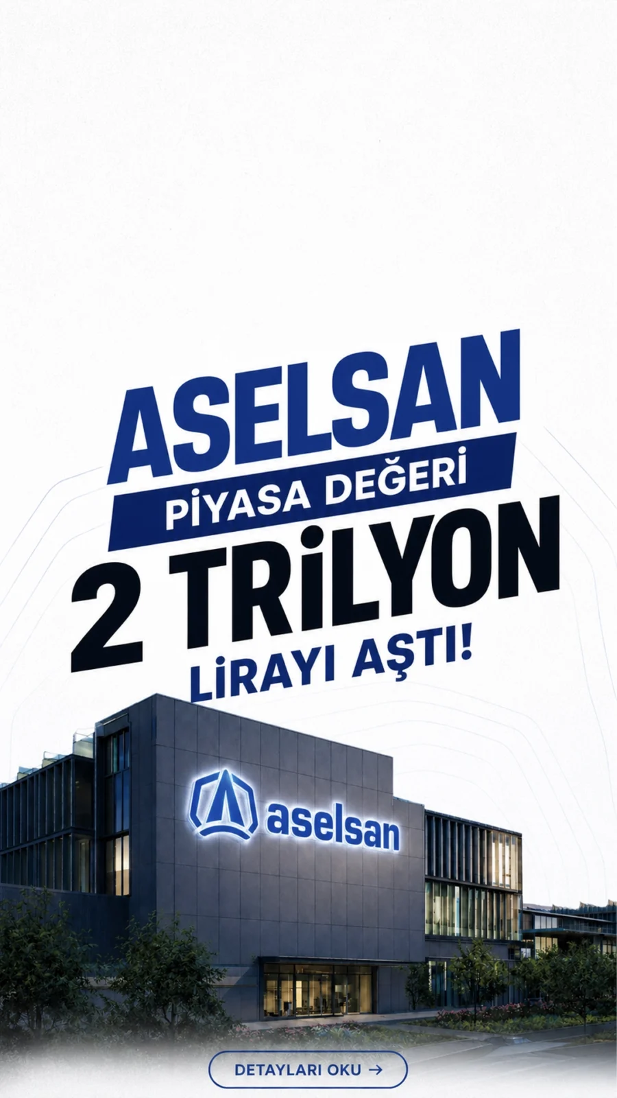 ASELSAN Piyasa Değeri 2 Trilyon Lirayı Aştı.ASELSAN piyasa değeri 2 trilyon lirayı geçerek Türkiye’de bu seviyeye ulaşan ilk şirket oldu.