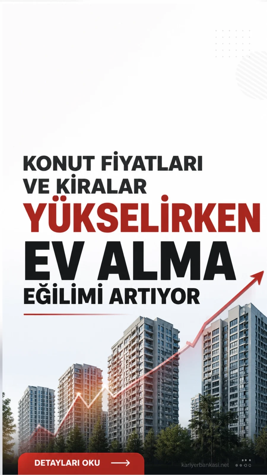 konut fiyatları yükselirken ev alma eğilimi artıyor