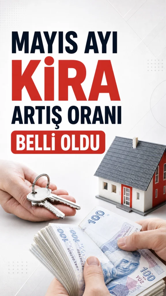 Mayıs 2026 Kira Zam Oranı Belli Oldu.Mayıs ayı kira zam oranı belli oldu. TÜFE sonrası tavan artış oranı yüzde 32,43 olarak hesaplandı.