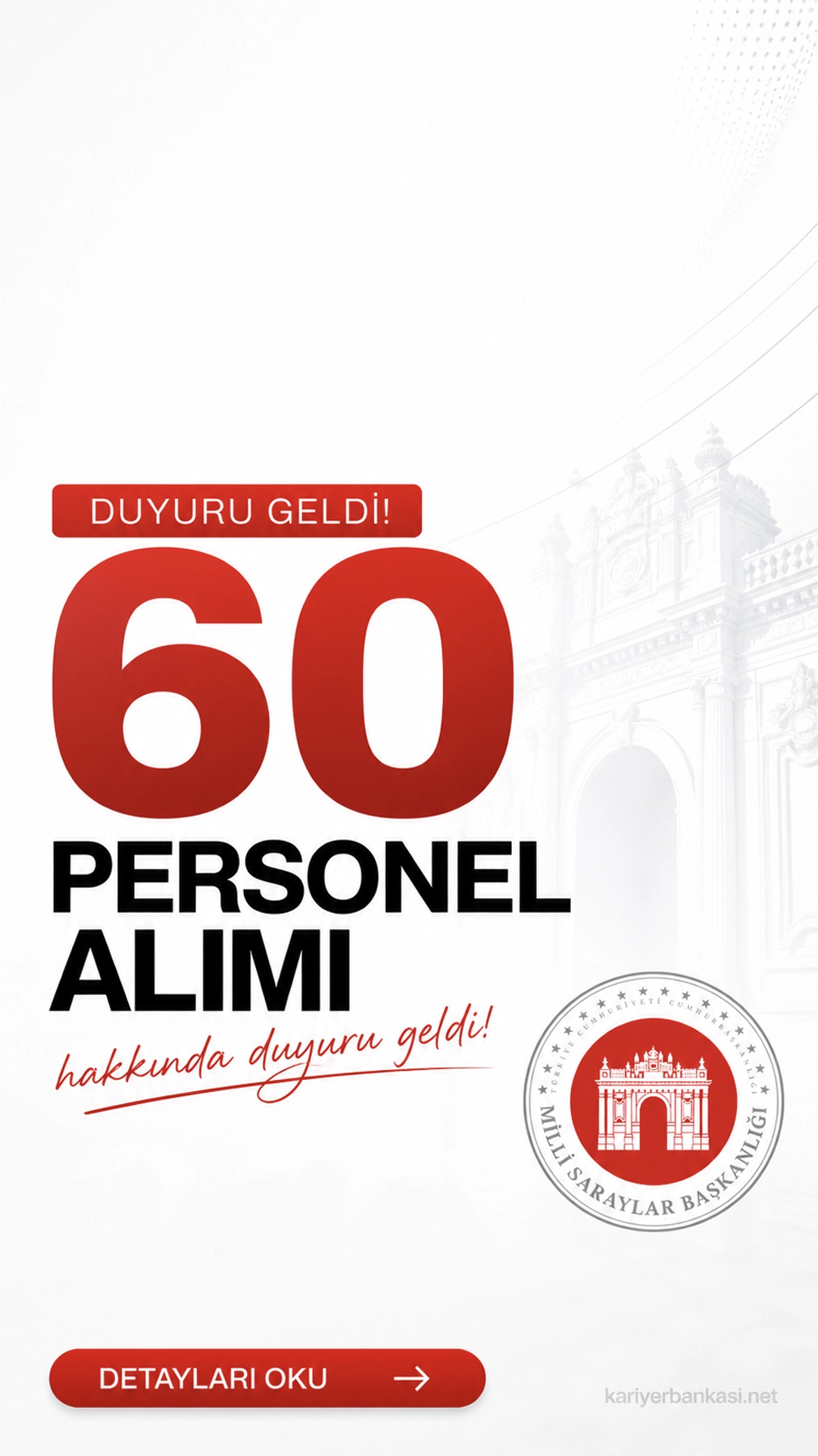 Milli Saraylar 60 Personel Alımı Hakkında Duyuru Geldi.18-28 Nisan 2026 tarihleri arasında başvuruları alınan 60 sözleşmeli personel alımı için başvuru değerlendirme sürecinde yeni aşamaya geçildi.