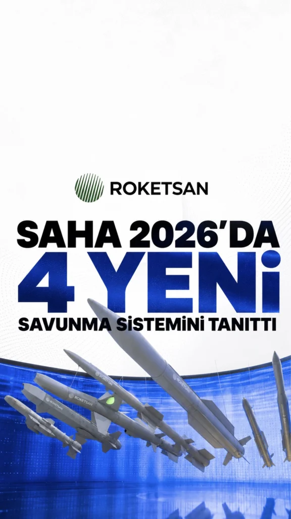 Roketsan, Saha 2026’da 4 Yeni Savunma Sistemini Tanıttı.ROKETSAN, SAHA 2026 Uluslararası Savunma, Havacılık ve Uzay Sanayi Fuarı’nda dört yeni ürününü ilk kez tanıttı. Şirketin kamuoyuna sunduğu sistemler arasında NEŞTER, CİRİT Anti-İHA, CİDA ve mini seyir füzesi yer aldı.