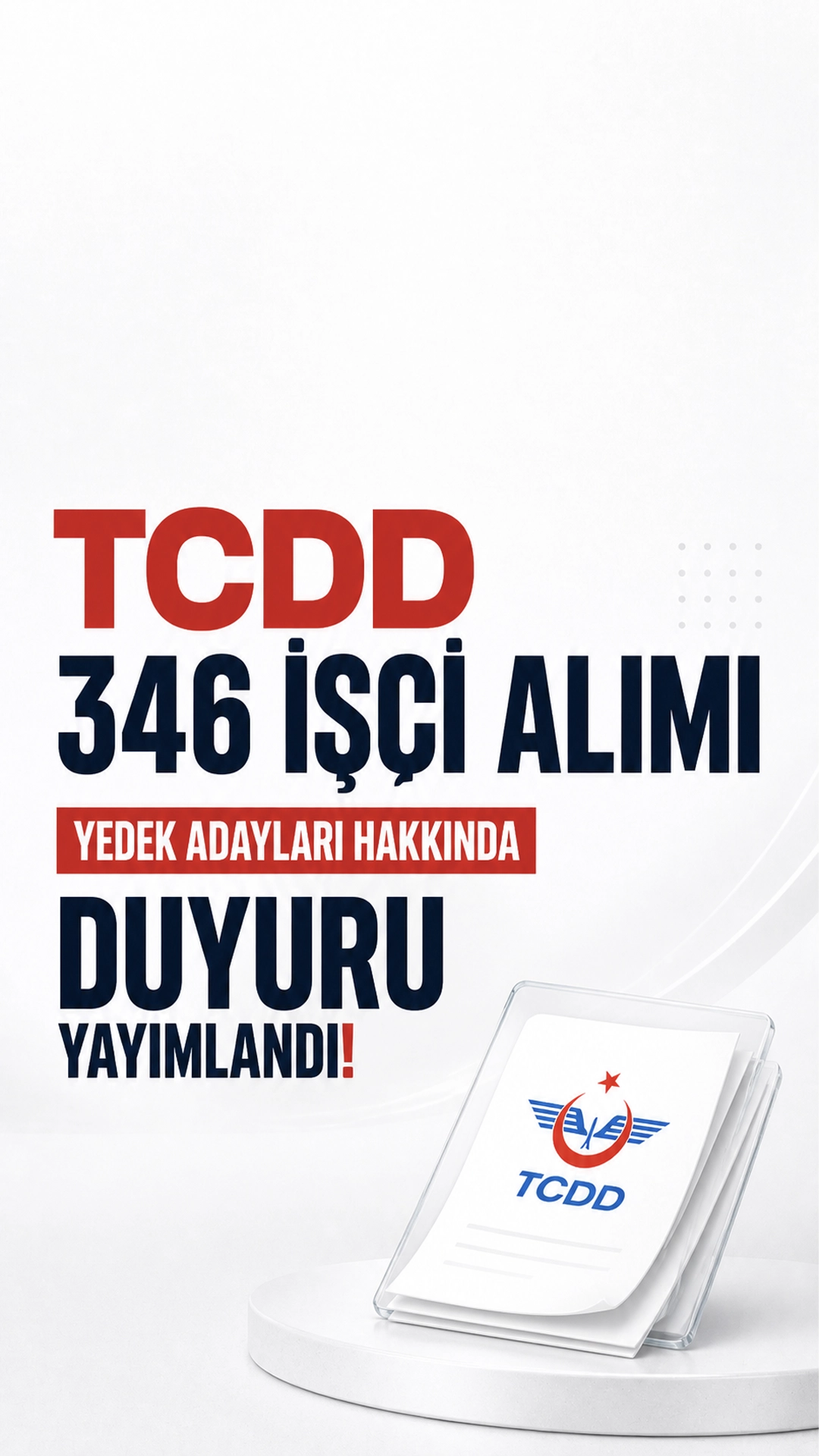 TCDD 346 İşçi Alımı Yedek Adayları Hakkında Duyuru Yayımlandı. TCDD sayfasından yayımlanan duyuruda, 346 sürekli işçi için yapılan kura çekimi sonucunda yedek aday olarak belirlenenlerin adayların evrak teslimini 13 Mayıs 2026 tarihine kadar yapmaları gerektiği aktarıldı.