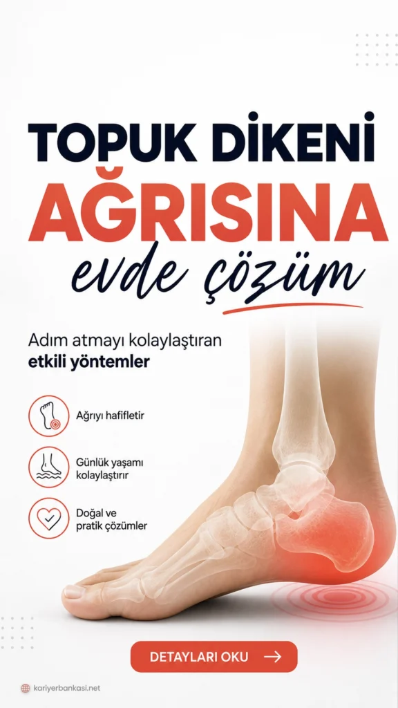 Topuk Dikeni Ağrısına Evde Çözüm: Adım Atmayı Kolaylaştıran Etkili Yöntemler.Topuk dikeni ağrısı evde uygulanabilecek egzersiz, masaj ve doğru desteklerle hafifletilebilir.