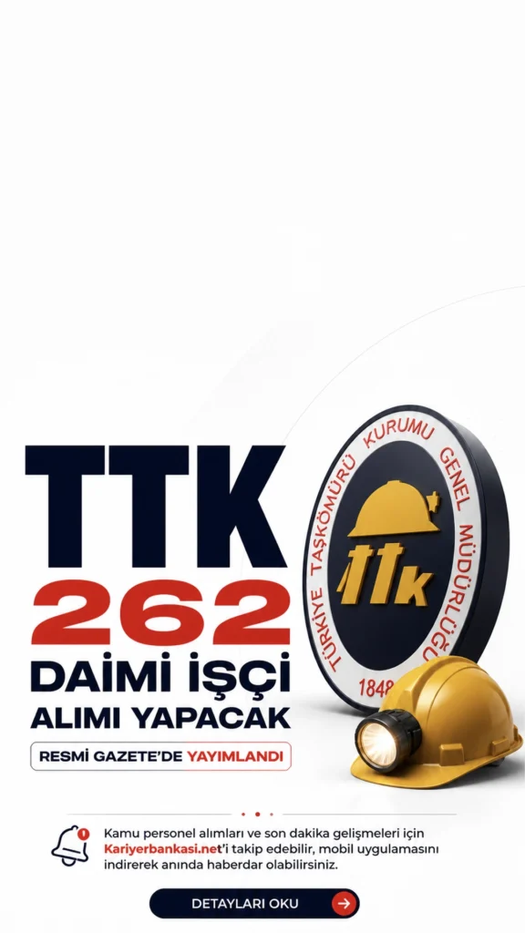 TTK 262 İşçi Alımı Duyurusu Yayımlandı.Türkiye Taşkömürü Kurumu Genel Müdürlüğü, Zonguldak ve Bartın için toplam 262 daimi işçi alımı yapacağını duyurdu. İlan kapsamında 242 işçi Zonguldak, 20 işçi ise Bartın için alınacak. Alımlar, İŞKUR aracılığıyla yapılacak olup adaylar kurumun yerüstü, yeraltı ve deniz işyerlerinde görevlendirilecek.