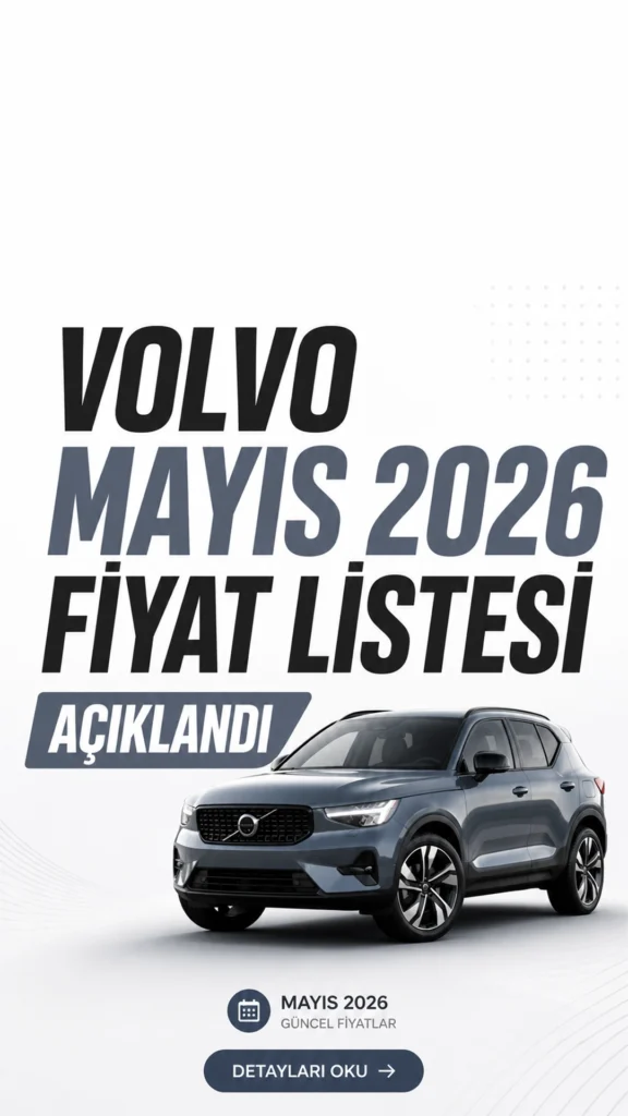 Volvo Mayıs 2026 Fiyat Listesi Açıklandı.Volvo, Mayıs 2026 güncel sıfır araç fiyat listesini yayımladı. Yeni listeyle birlikte markanın elektrikli, benzinli, mild hybrid ve plug-in hybrid modellerinde güncel fiyatlar belli oldu. Açıklanan fiyatlara göre en ucuz Volvo modeli 2.441.758 TL seviyesine çıkarken, en pahalı modellerde fiyatlar 12 milyon TL’nin üzerine ulaştı.