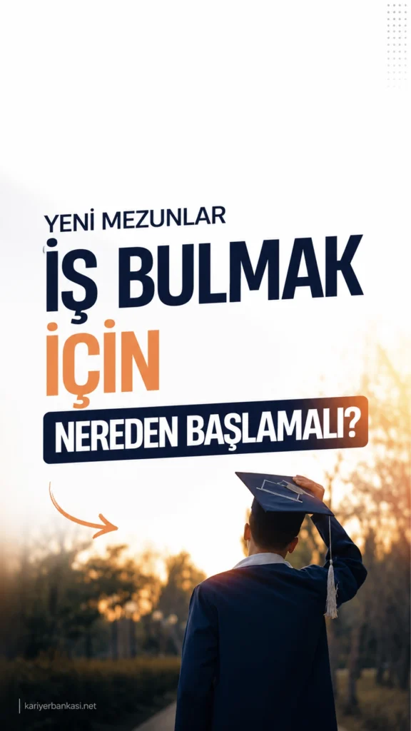 Yeni Mezunlar İş Bulmak İçin Nereden Başlamalı?Üniversiteden yeni mezun olan birçok genç için iş hayatına geçiş süreci heyecan verici olduğu kadar belirsizliklerle de dolu. Diploma almak önemli bir eşik olsa da günümüz iş dünyasında mezuniyet tek başına yeterli görülmüyor.